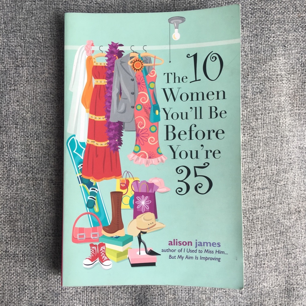 Book: “The 10 Women You'll Be Before You're 35”